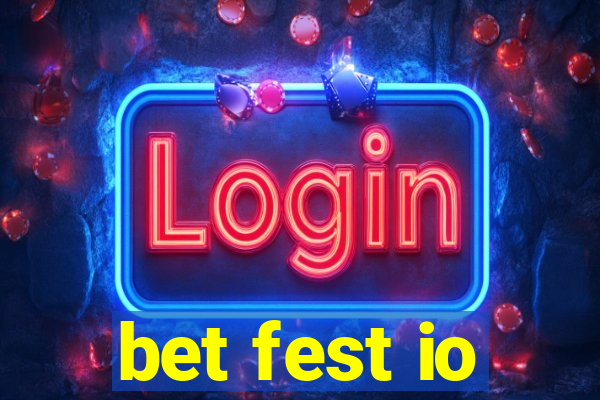 bet fest io